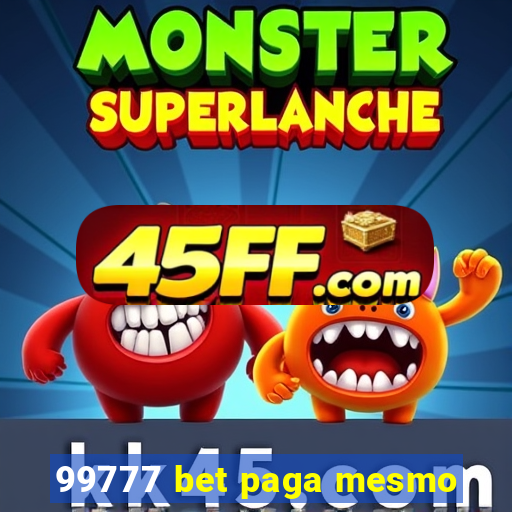 99777 bet paga mesmo